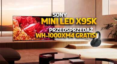 sony x95k miniled 2022 telewizor przedsprzedaż okładka