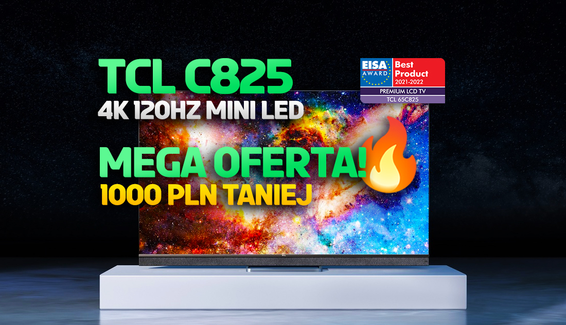 Uwaga: hitowy TV Mini LED od TCL aż 1000 zł taniej – oferta limitowana! Model C825 120Hz z HDMI 2.1! Gdzie kupić?