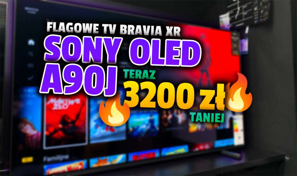 Wow! Ultra niska cena referencyjnego TV Sony OLED A90J! Aż 3200 zł taniej i cashback do 2000 zł! Gdzie?