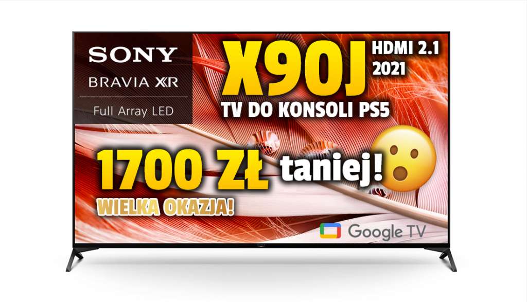 Co za oferta! Hitowy TV 65 cali do konsoli znowu mega tanio! Sony X90J aż 1700 zł taniej - gdzie taka okazja?