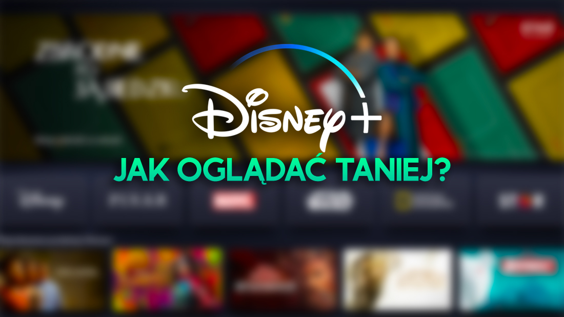 Disney+: promocji już nie ma, ale… wciąż można zacząć oglądać w niższej cenie! Jak uzyskać specjalny kod?