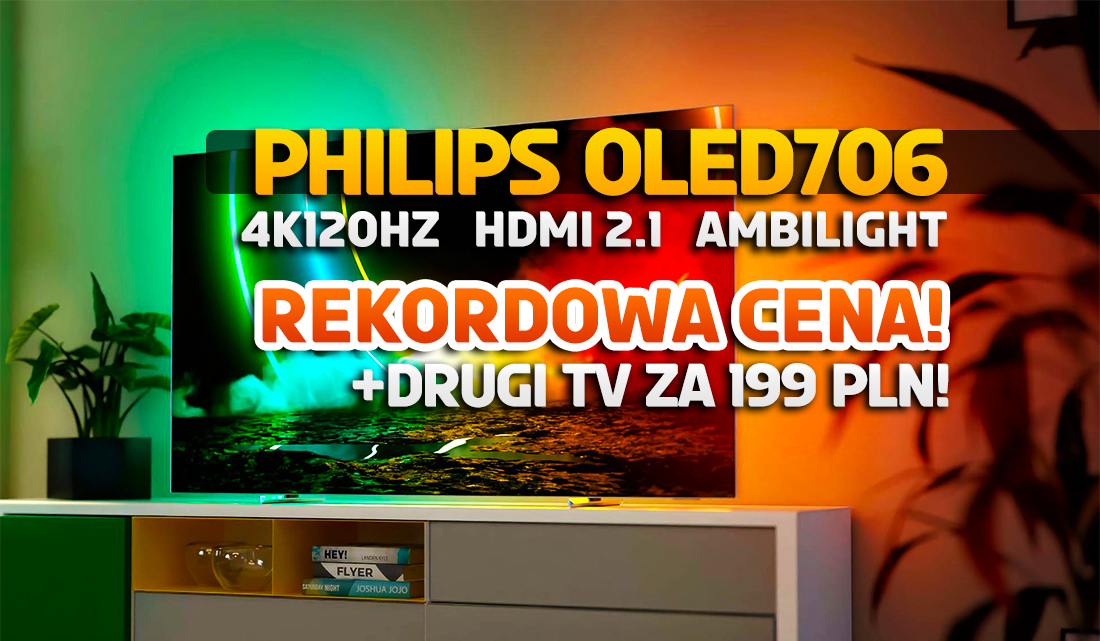 Wow! Rekordowa promocja na super TV OLED od Philips! Mega cena modelu z Ambilight i drugi TV za 199 zł! Gdzie?