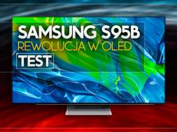 samsung s95b qd oled telewizor 2022 test okładka