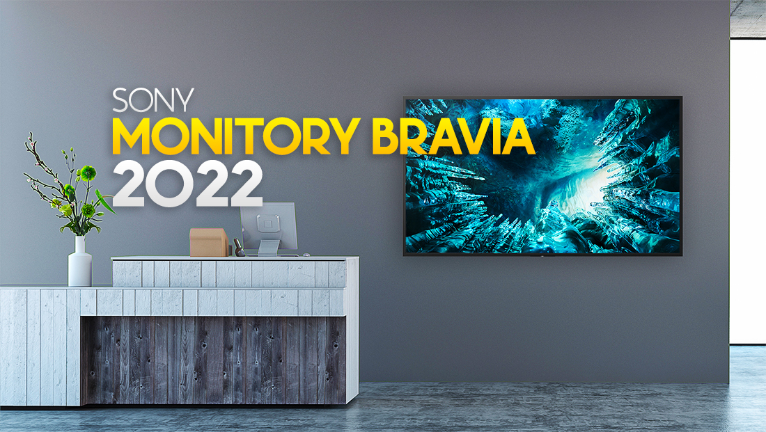 Sony prezentuje nowe modele profesjonalnych monitorów BRAVIA! Czym charakteryzują się te produkty?
