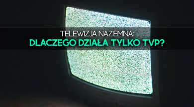 telewizja naziemna 2022 dlaczego działa tylko tvp dvb-t2 okładka
