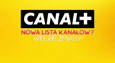 canal+ lista kanałów sierpień 2022 zmiany okładka