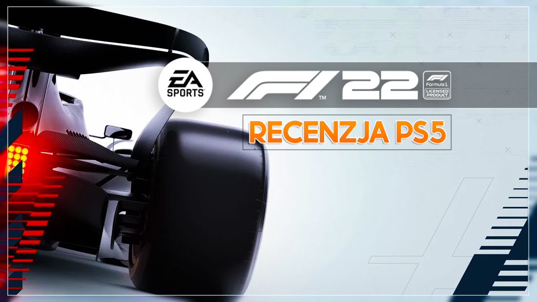 F1 22 – czy nowa era ścigania nastała także w grze? Recenzujemy nowość na PlayStation 5!