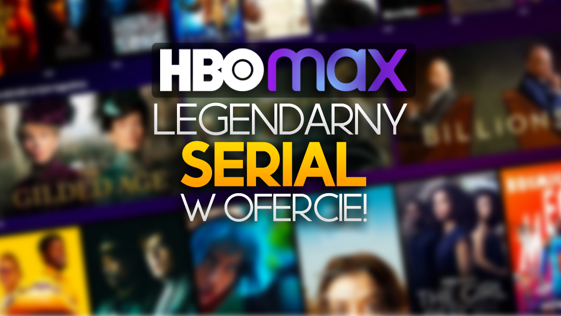 Legendarny serial, którego nigdy nie było online w Polsce, od teraz w HBO Max! Co tam trafiło?