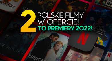 netflix nowe polskie filmy w ofercie okładka