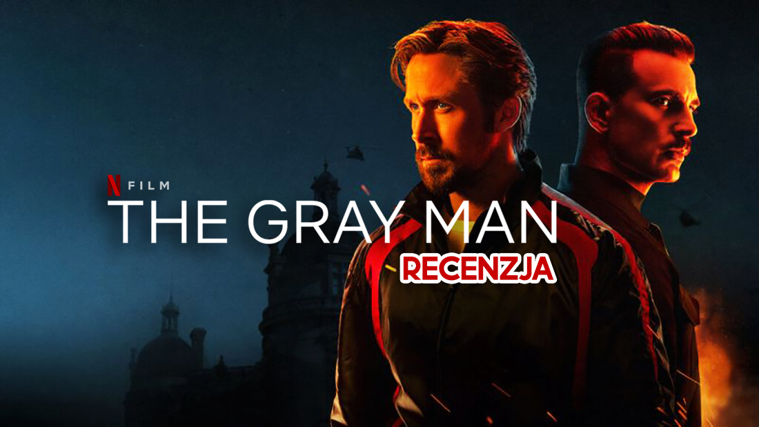 “The Gray Man”, czyli nowy hit Netfliksa – recenzja. Wielka obsada to gwarancja sukcesu? Niekoniecznie