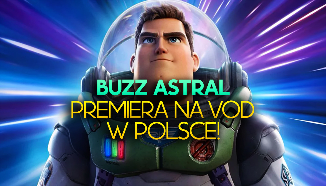 Nowy hit Pixara “Buzz Astral” już jest na VoD w Polsce! Gdzie oglądać kinową animację?