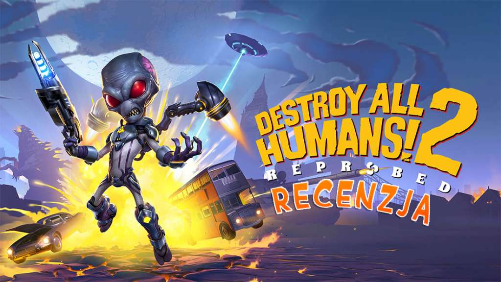 Destroy All Humans! 2: Reprobed - recenzja na PC. Świetny powrót niszczącego ludzkość kosmity!