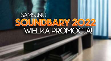 samsung soundbary 2022 q-seria b-seria promocja 2022 okładka