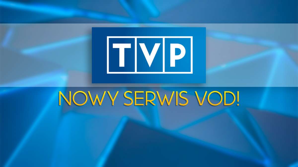 Tvp Vod TVP VoD i TVP Go? Niedługo znikną! Telewizja Polska szykuje nowy serwis.  Czy będzie darmowy?