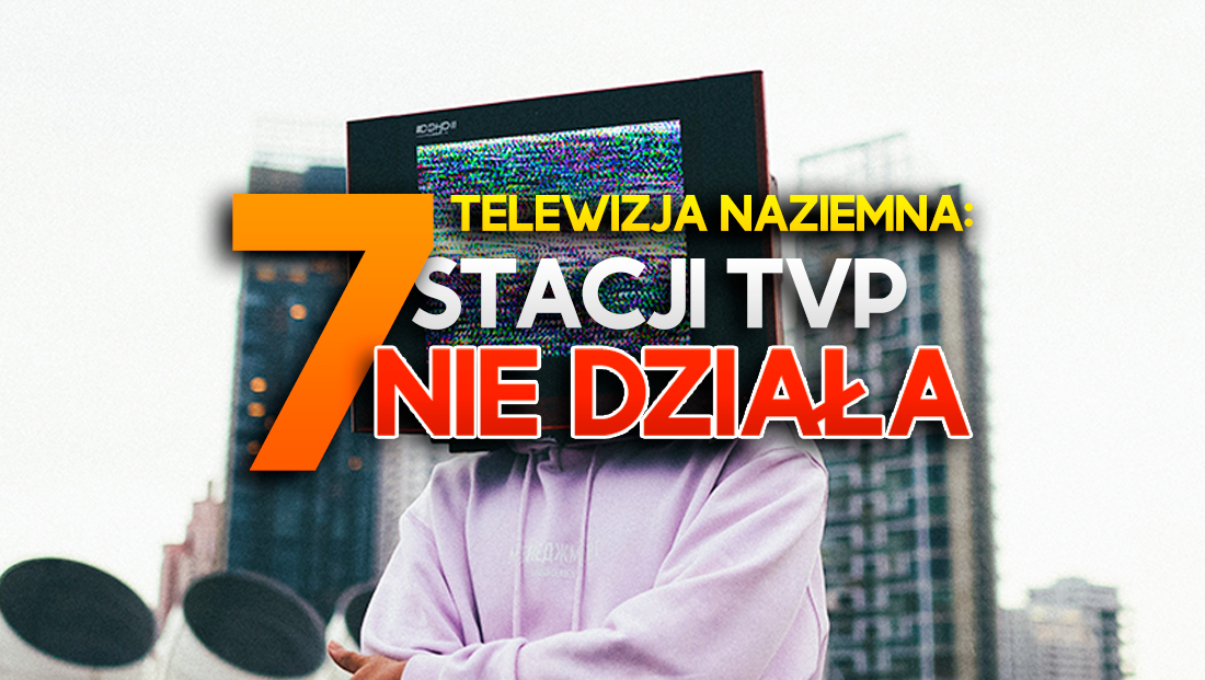 Kanały TVP w telewizji naziemnej nie działają! Nowe parametry 7 stacji – jak teraz odbierać?