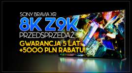 Zdradzamy pierwsze wyniki testu flagowego Sony 8K TV Z9K! Mega oferta przedsprzedażowa i rabat… 5 000 złotych!