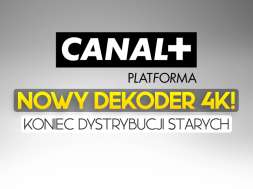 canal+ nowy dekoder dualbox+ 4k wygląd okładka