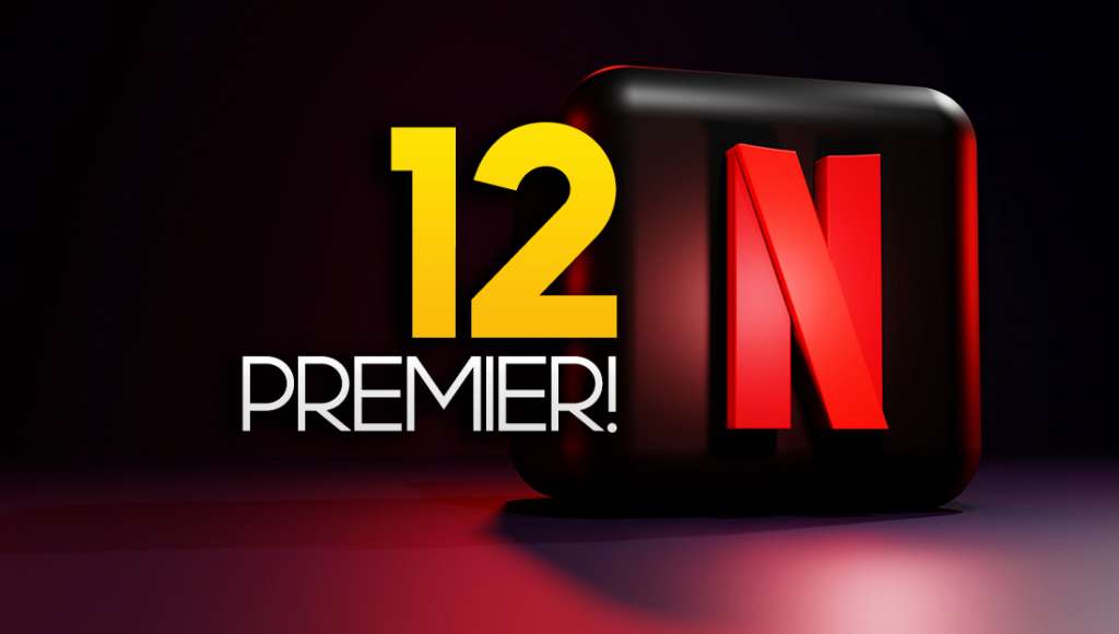 streaming vod 12 premier nowości filmy co obejrzeć na netflix w weekend