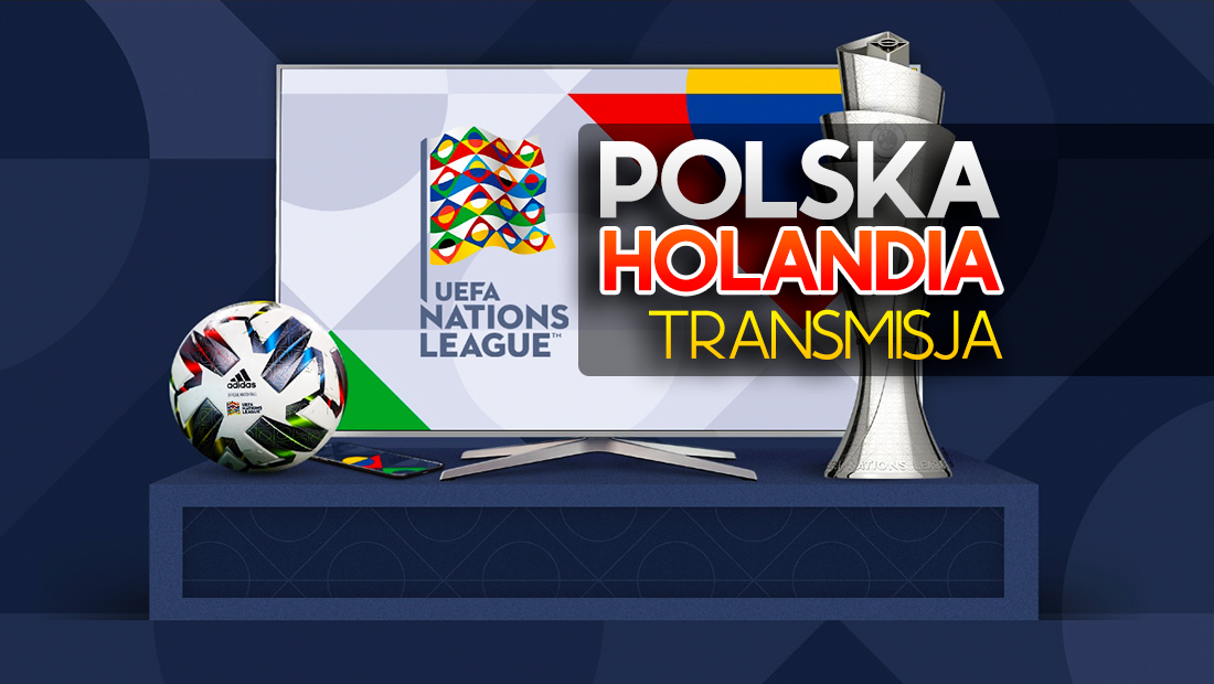 Gdzie i o której oglądać mecz Polska - Holandia w Lidze Narodów? Sprawdzian przed mundialem!