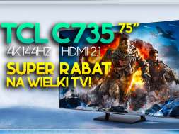 telewizor 2022 TCL QLED C735 75 cali oferta media expert maj 2023 okładka