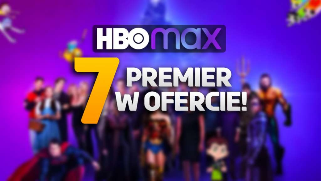 hbo max premiery nowości filmy seriale co obejrzeć w weekend vod online