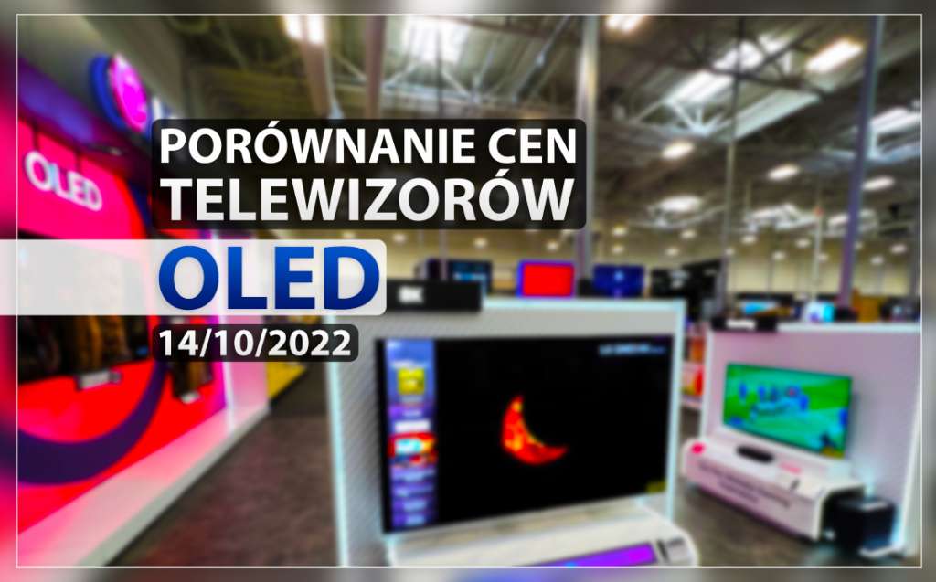 jaki telewizor oled wybrać kupić rabaty promocje ceny