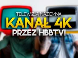 telewizja naziemna kanał 4k hbbtv okładka