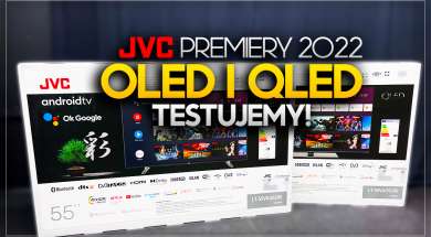 telewizory jvc qled oled premiery 2022 LT-VAQ6200 LT-VAO9200 testujemy redakcja