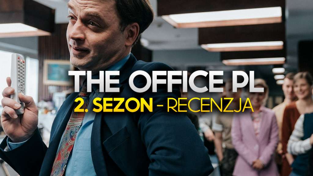 the office pl 2 sezon kiedy premiera canal+ recenzja