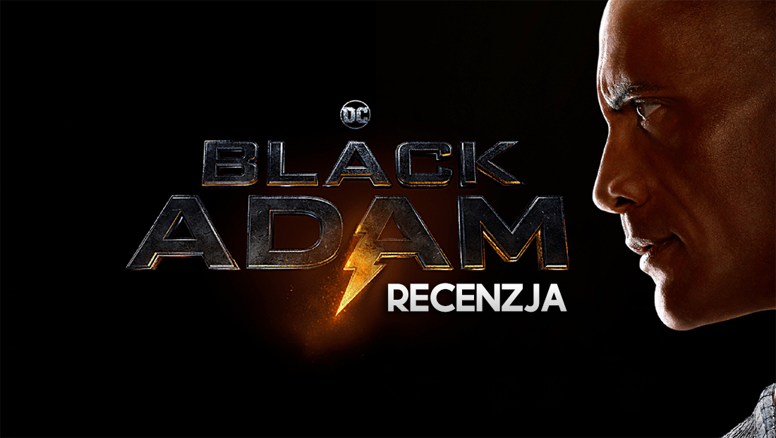 Recenzja “Black Adam”, czyli zupełnie nowy superbohater DC! Obejrzysz w kinie – warto?