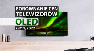 porównanie cen telewizorów oled 29 11 2022