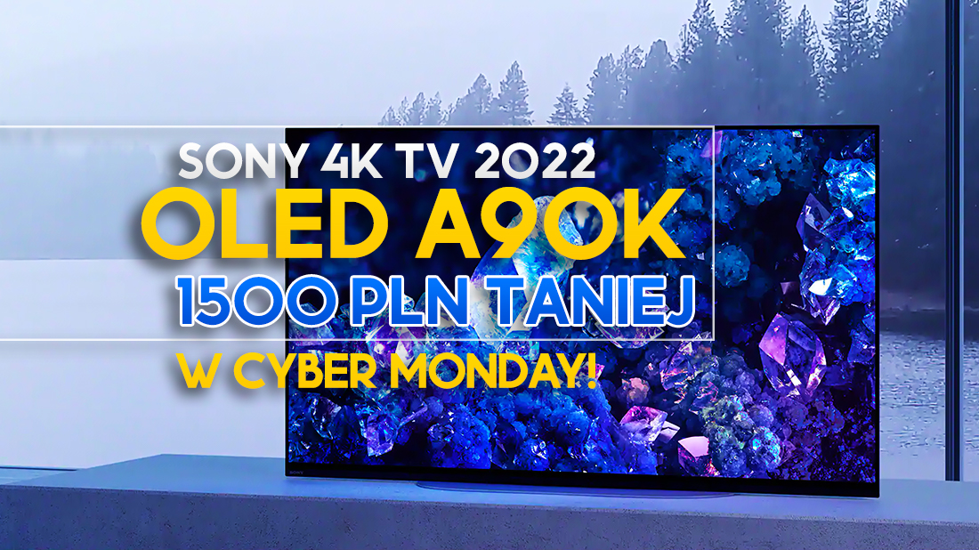 Nowy, hitowy TV Sony OLED A90K 48″ do konsoli aż 1500 zł taniej, w ratach jeszcze mniej! Gdzie?