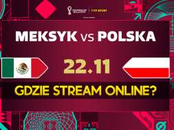 Meksyk Polska mecz MŚ Katar 2022 gdzie o której stream transmisja online TVP okładka