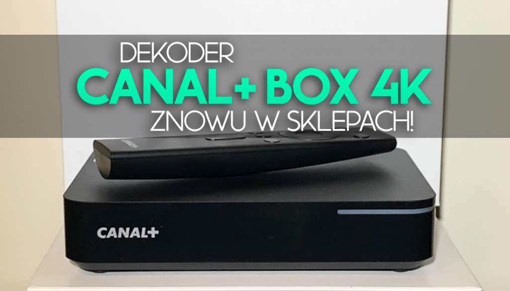 dekoder canal+ plus box 4k gdzie kupić cena