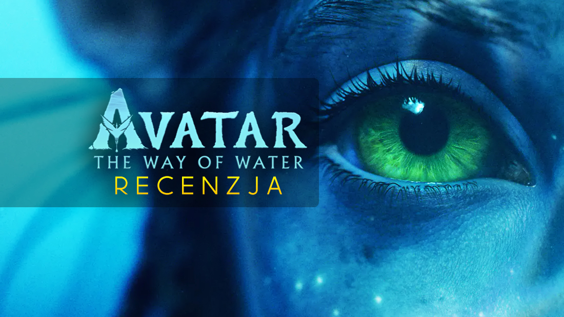 Recenzujemy “Avatar: Istota wody”! Warto było czekać tyle lat? Już w kinach!