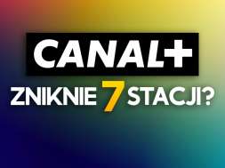 canal+ zniknie 7 stacji okładka