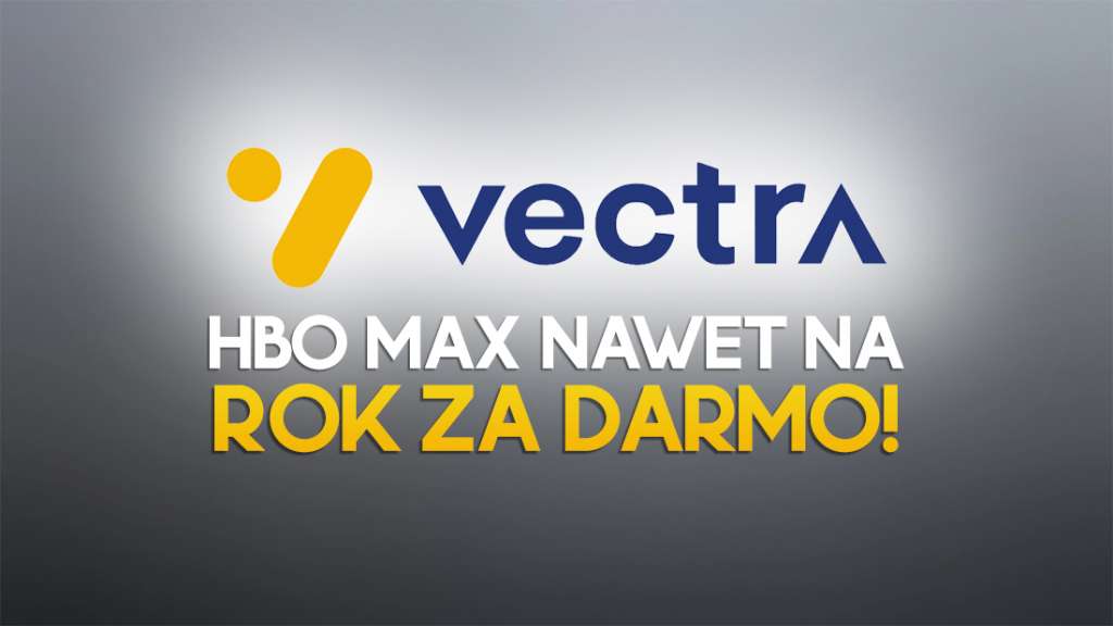 vectra telewizja kablowa oferta promocja hbo max rok za darmo cena cennik święta 2022