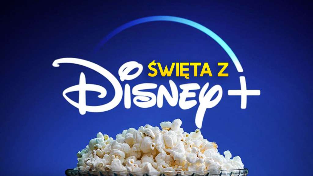 disney+ święta 2022 co oglądać obejrzeć filmy seriale oferta