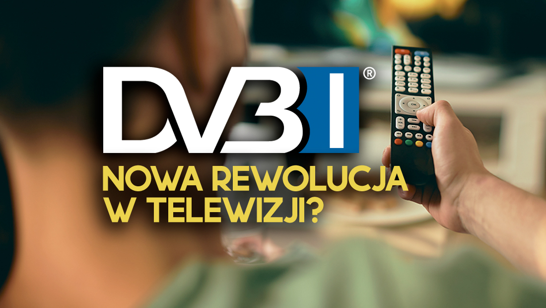 Ten standard telewizji ma zmienić wszystko! Nazywa się DVB-I – jak będzie działać i kiedy się pojawi?