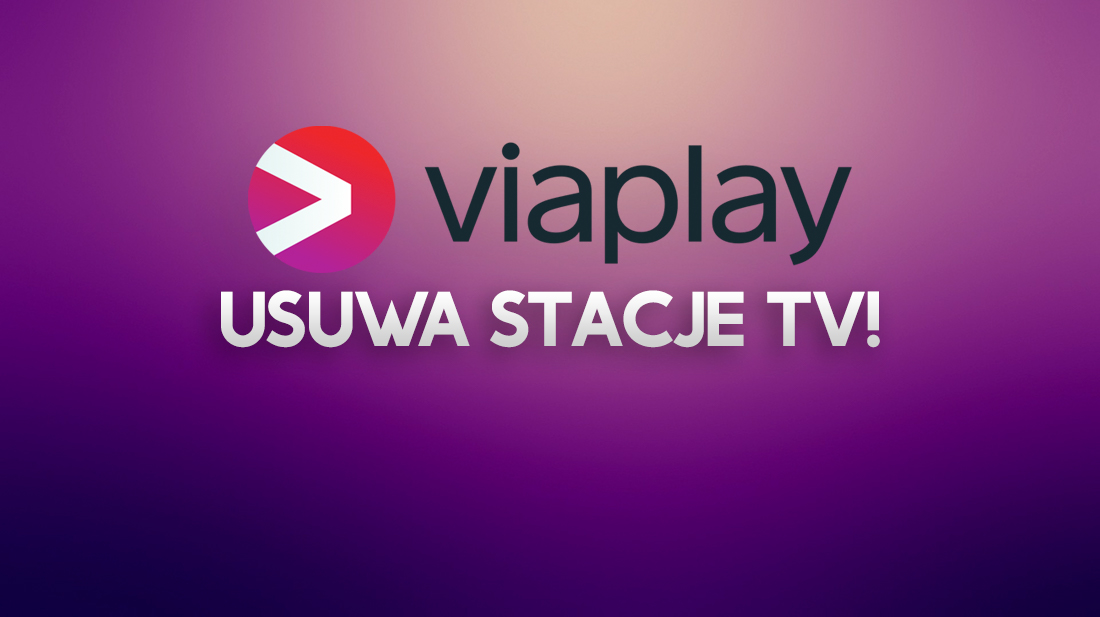 Viaplay usunął 3 kanały TV! Online można oglądać już tylko jedną stację – jaką?