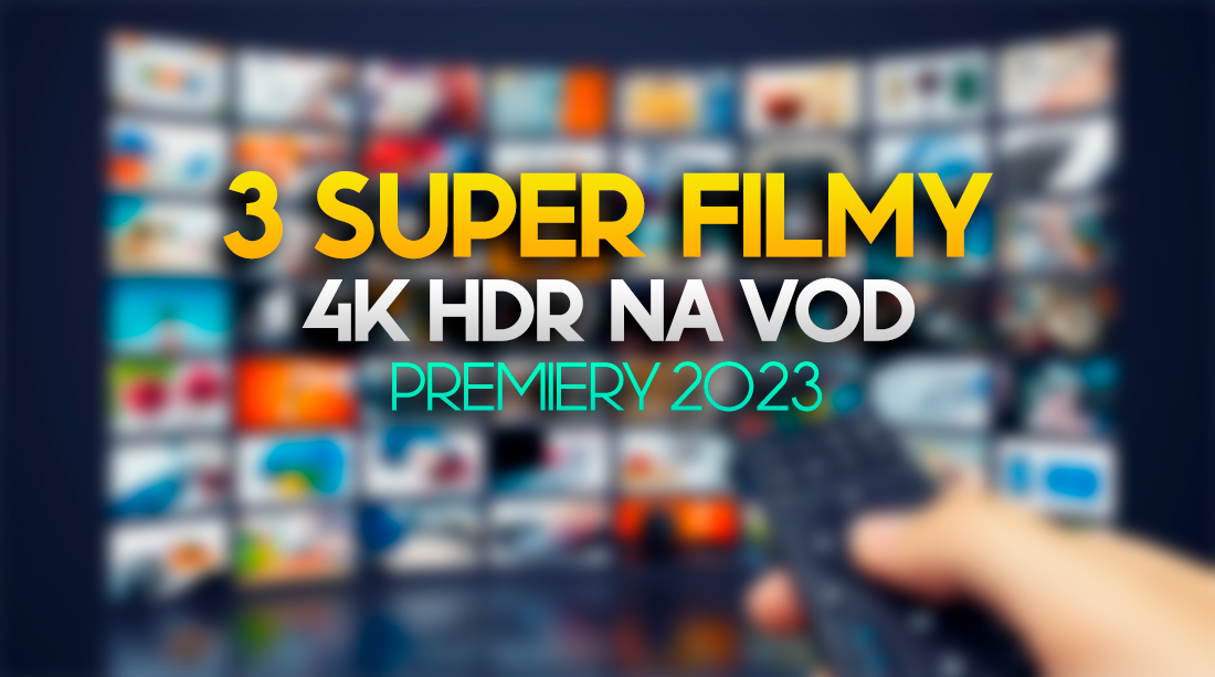3 super filmowe hity w styczniu na VoD w 4K HDR! Gdzie je obejrzeć?
