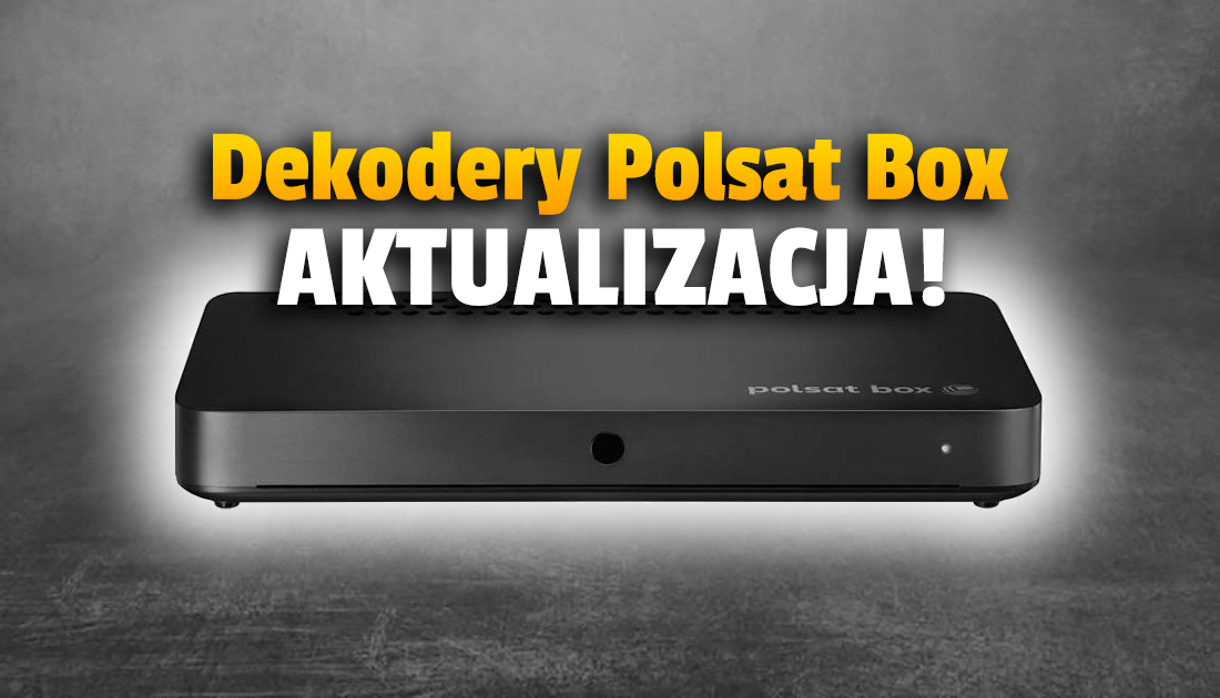 Wielkie nowości w dekoderach 4K Polsat Box! Aplikacja Disney+ i nowe menu – sprawdź wszystkie funkcje