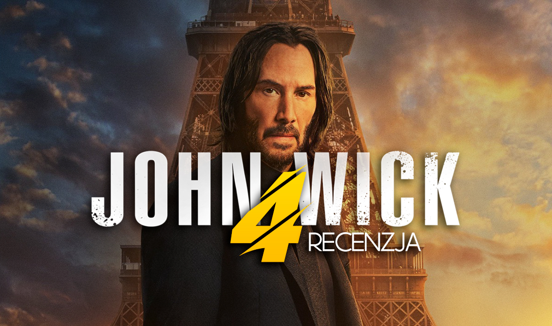 "John Wick 4" - czy to najlepsza część z całej serii?! Recenzujemy przed premierą!