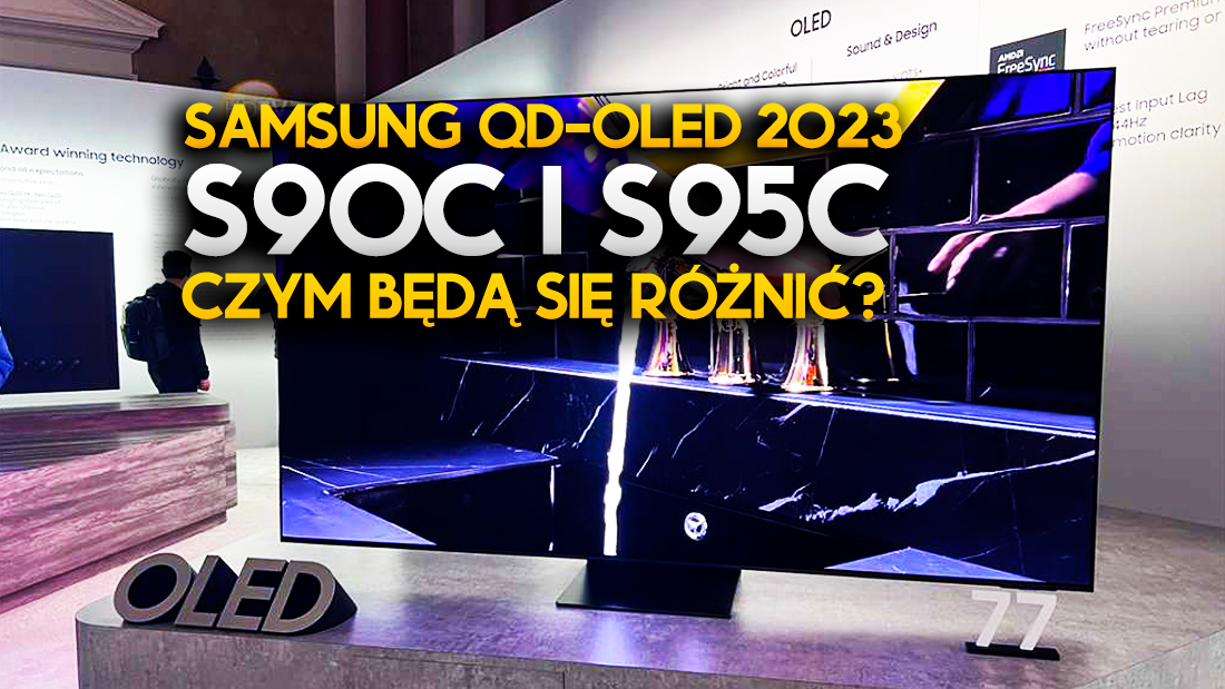 Tańszy i droższy TV Samsung QD-OLED na 2023 – czym będą się różnić? Producent odpowiada!