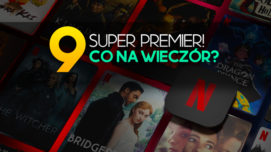 Tak wielu premier 2023 nie było na Netflix od dawna – 9 super nowości na weekend już czeka!