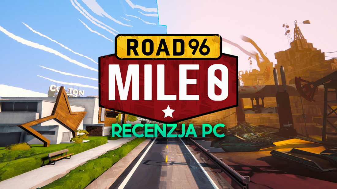 Recenzujemy na PC grę Road 96: Mile 0 - prequel zaskakującego fenomenu! Warto sprawdzić?