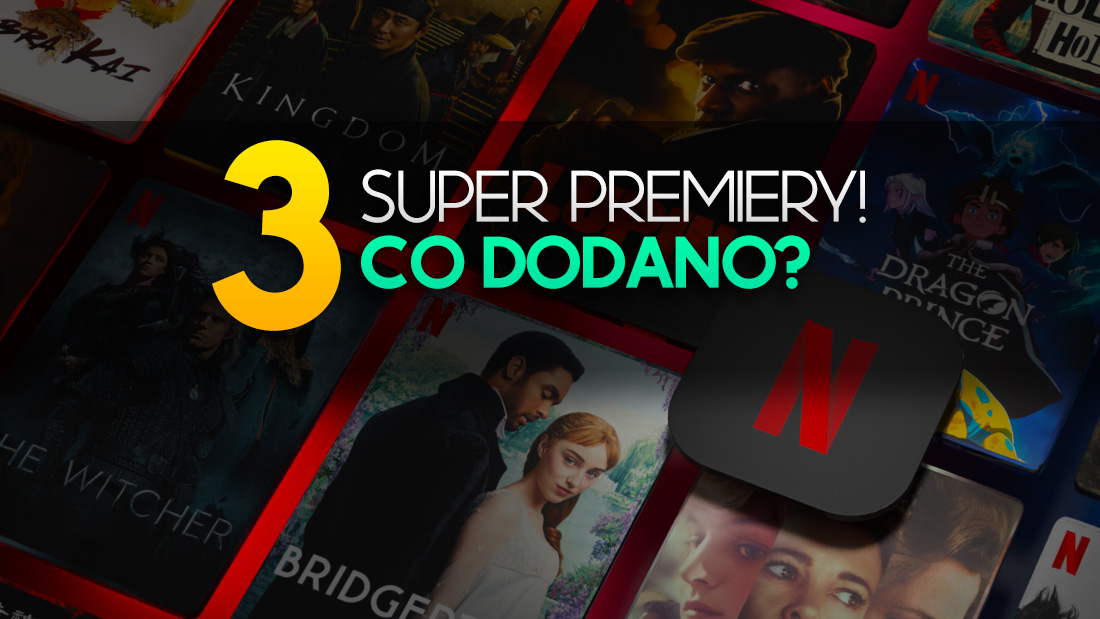 Szukasz filmu albo serialu? Przestań – 3 super nowości czekają na Netflix! Co to?