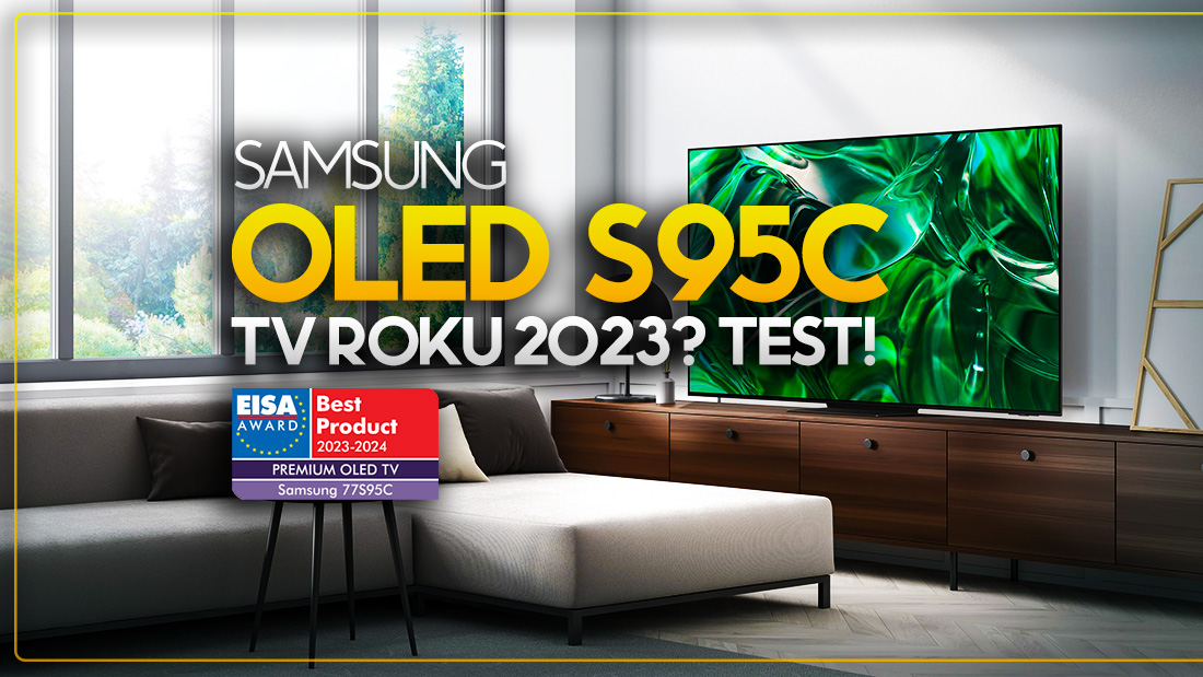 Test najlepszego telewizora Premium na rynku według EISA: Samsung S95C OLED TV