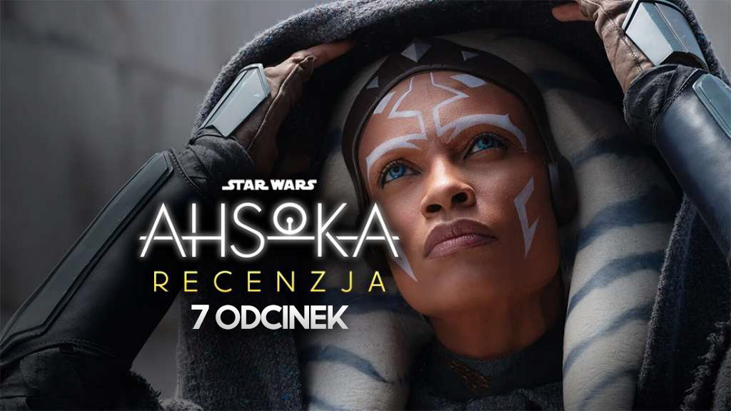 disney+ plus seriale serial star wars ahsoka odcinek 7 recenzja