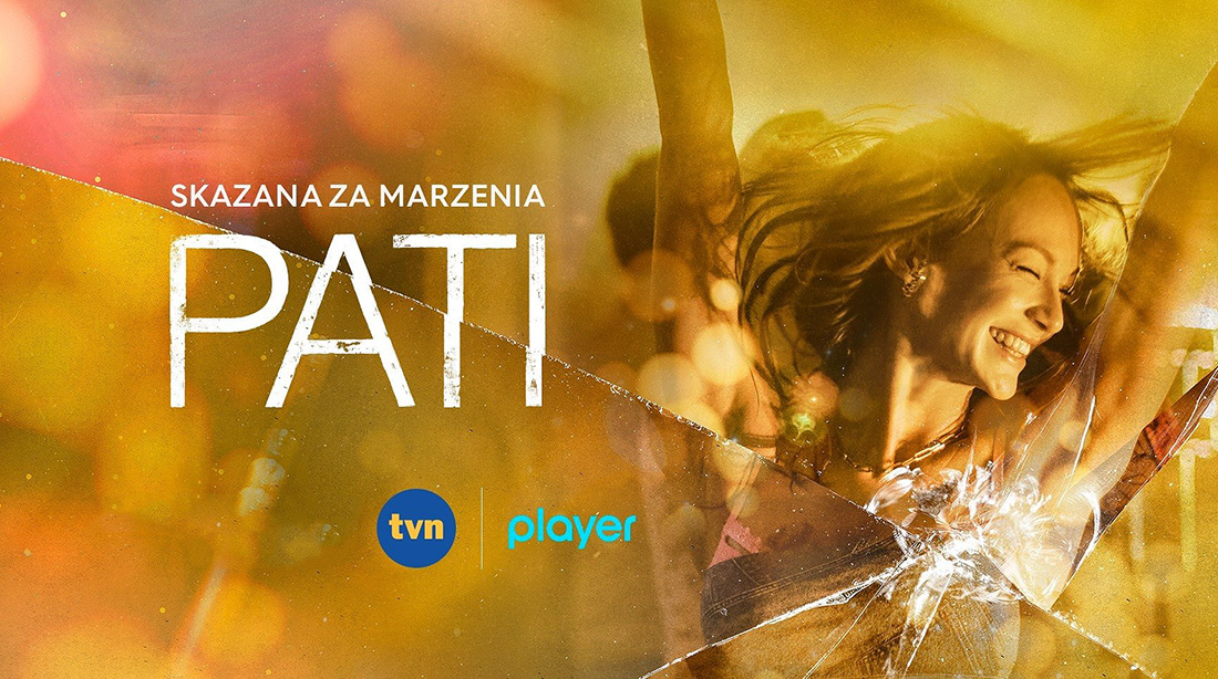 “Pati” – serialowy hit Playera teraz na antenie TVN! Kiedy i o której oglądać?